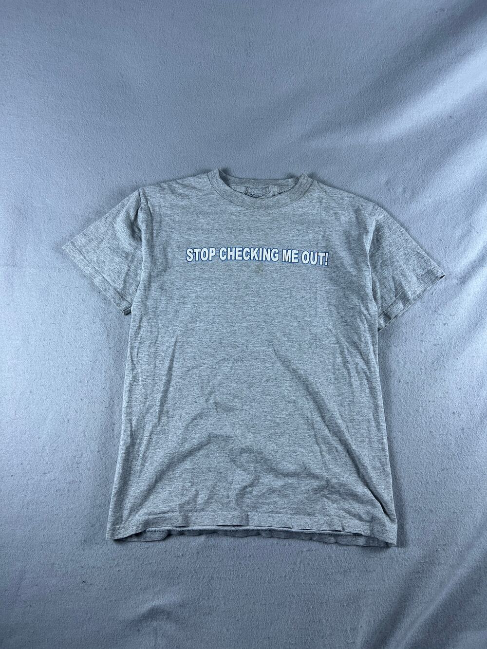 Vintage Stop Checking Me Out T-Shirt Mens S Gray Crew Neck Spellout Graphics Tee